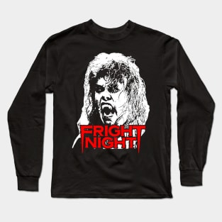 Fright Night, Horror, Cult Classic, Vampire Long Sleeve T-Shirt